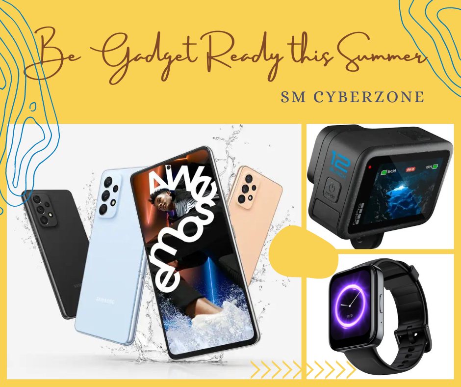 must-have gadgets at SM Cyberzone in time for summer.